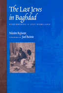 The Last Jews in Baghdad: Remembering a Lost Homeland