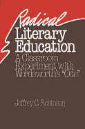 Radical Literary Education: A Classroom Experiment with Wordsworth's 