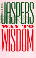 Way to wisdom, an introduction to philosophy