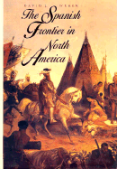 The Spanish Frontier in North America