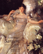 John Singer Sargent: Portraits of the 1890s; Complete Paintings: Volume II