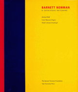 Barnett Newman: A Catalogue Raisonne