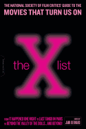 The X List: The National Society of Film Critics' Guide to the Movies That Turn Us on