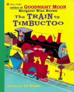 The Train to Timbuctoo