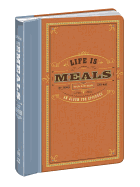 Life is Meals Journal: an Album for Epicures