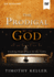 The Prodigal God: Finding Your Place at the Table