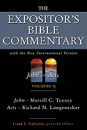 The Expositor's Bible Commentary: John and Acts v. 9: With the New International Version