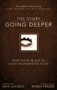 Story: Going Deeper, NIV: Find Your Place in God's Redemptive Plan