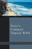 Nave's Compact Topical Bible