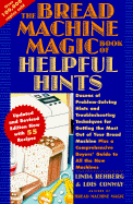 Bread Machine Magic Hints