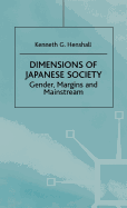 Dimensions of Japanese Society: Gender, Margins and Mainstream