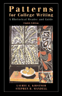 Patterns for College Writing: A Rhetorical Reader and Guide