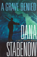 A Grave Denied: A Kate Shugak Novel