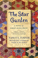 The Star Garden: A Novel of Sarah Agnes Prine