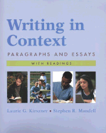 Writing in Context: Paragraphs and Essays with Readings Stephen R. Mandell