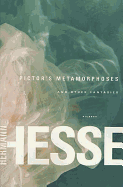 Pictor's Metamorphoses, and Other Fantasies