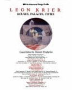 Leon Krier, Houses, Palaces, Cities: Houses, Palaces, Cities