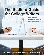 The Bedford Guide for College Writers: With Reader, Research Manual, and Handbook