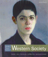 A History of Western Society Volume C: From the Revolutionary Era to the Present