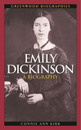 Emily Dickinson A Biography Connie Ann Kirk | emily dickinson a biography by connie ann kirk new Emily Dickinson A Biography Connie Ann Kirk | emily dickinson a biography by connie ann kirk new