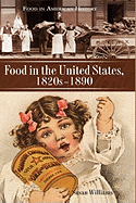Food in the United States, 1820s-1890