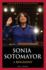 Sonia Sotomayor: A Biography