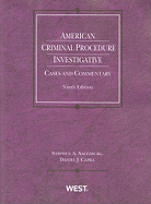 American Criminal Procedure: Investigative: Cases and Commentary