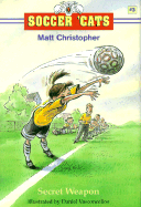Soccer 'Cats #3: Secret Weapon