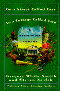 On a Street Called Easy, in a Cottage Called Joye