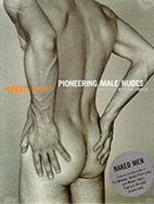 Naked men : pioneering male nudes, 1935-1955