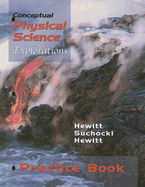 Conceptual Physical Science, Practice Book: Explorations