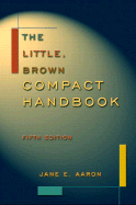 The Little, Brown Compact Handbook