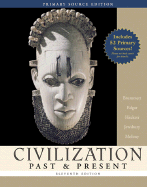 Civilization Past & Present Primary Source Edition