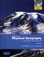 McKnight's Physical Geography: A Landscape Appreciation