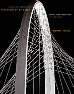 University Physics: Volume 3 (Chs. 37-44)