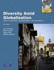 Diversity Amid Globalization: World Regions, Environment, Development