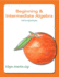Beginning & Intermediate Algebra