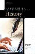 A Short Guide to Writing About History, with New MyCompLab - Access Card Package