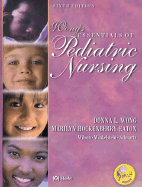 Wong's Essentials of Pediatric Nursing