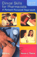 Clinical Skills for Pharmacists: A Patient-Focused Approach
