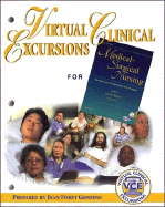 Virtual Clinical Excursions 1.0 for Medical-Surgical Nursing: Assessment and Management of Clinical Problems