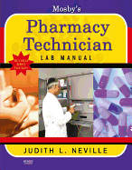 Mosby's Pharmacy Technician Lab Manual