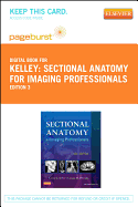 Sectional Anatomy for Imaging Professionals - Pageburst E-Book on Vitalsource (Retail Access Card)