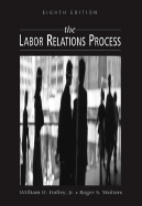 The Labor Relations Process
