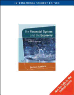 The Financial System and the Economy: Principles of Money & Banking