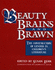 Beauty, Brains, and Brawn: The Construction of Gender in Children's Literature