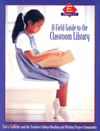 A Field Guide to the Classroom Library E: Grades 3-4