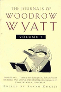 The Journals of Woodrow Wyatt: Thatcher's Fall and Major's Rise v.2