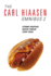 The Carl Hiaasen Omnibus 2: Native Tongue, Strip Tease, Stormy Weather