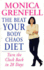 The Beat Your Body Chaos Diet: Turn the Clock Back in 28 Days